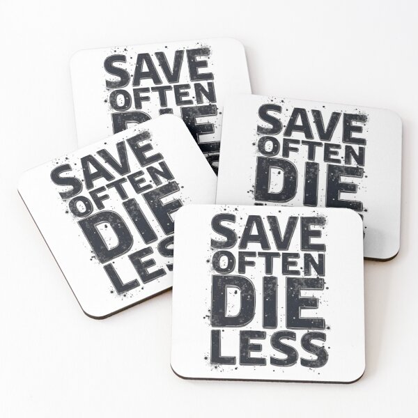 Item preview, save often , die less designed and sold by Ismartista.