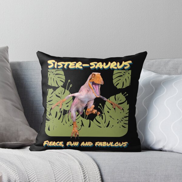 Item preview, Sistersaurus: Fierce, fun and fabulous Funny designed and sold by Vac1.