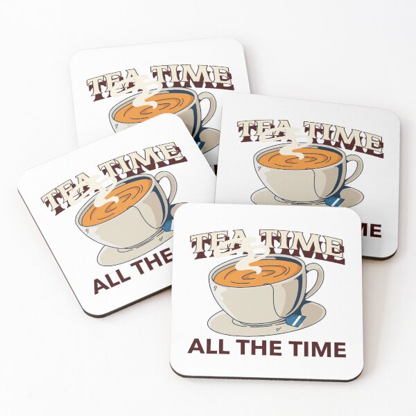 Item preview, Tea Time, all the time designed and sold by FirstTimeTees.