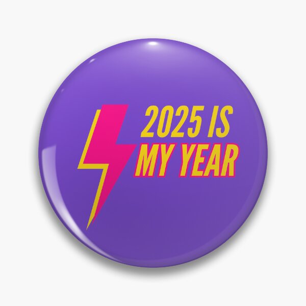 Item preview, 2025 IS MY YEAR designed and sold by Trendphics.
