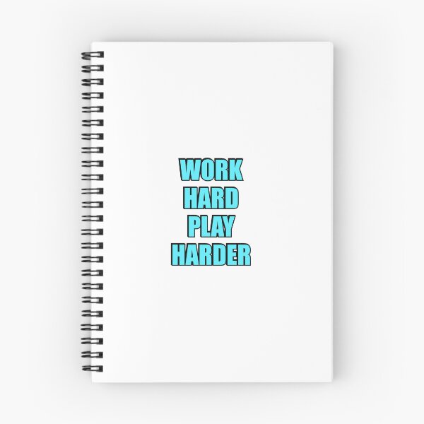 Item preview, Work Hard Play Harder  designed and sold by Inspirationmotivation.