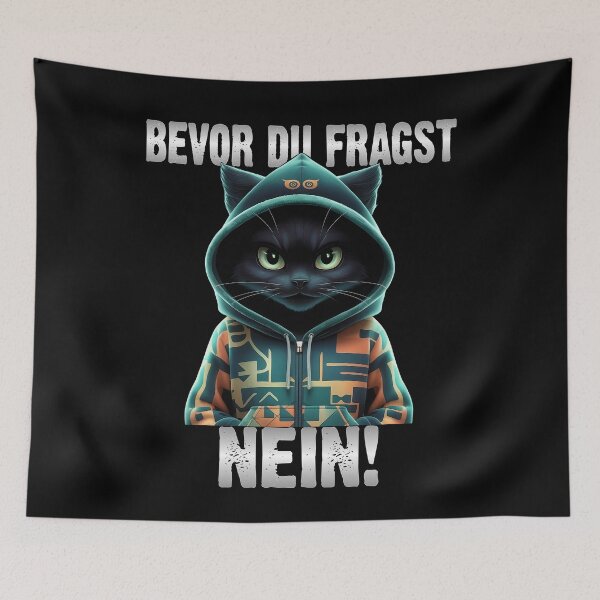 Item preview, Bevor Du Fragst Nein - Wütender cooler Katze  - lustiges Zitat  designed and sold by Smix Pixels.