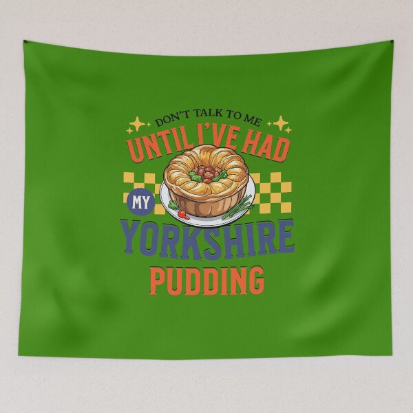 Item preview, Don’t Talk To Me Until I’ve Had My Yorkshire Pudding designed and sold by MGRcompany.