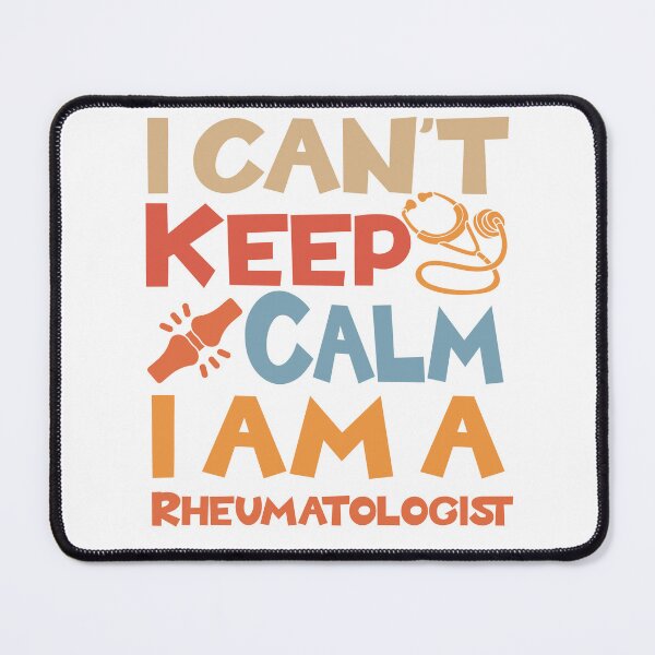 Item preview, I Can't Keep Calm I am a Rheumatologist Rheumatology Gift Idea designed and sold by HosvPrint .s.