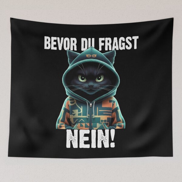 Item preview, Bevor Du Fragst Nein - Wütender cooler Katze  - lustiges Zitat  designed and sold by Smix Pixels.