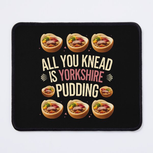 Item preview, All You Knead Is Yorkshire Pudding designed and sold by MGRcompany.