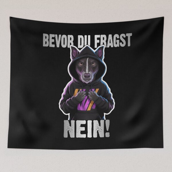 Item preview, Bevor Du Fragst Nein - Wütender cooler Hund  - lustiges Zitat  designed and sold by Smix Pixels.