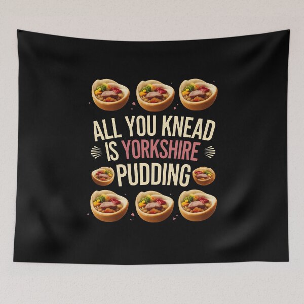 Item preview, All You Knead Is Yorkshire Pudding designed and sold by MGRcompany.