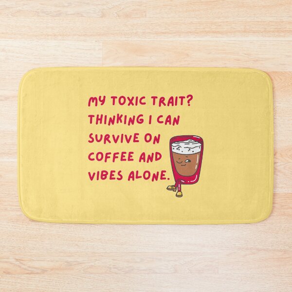 Item preview, My toxic trait? designed and sold by sannastickers.