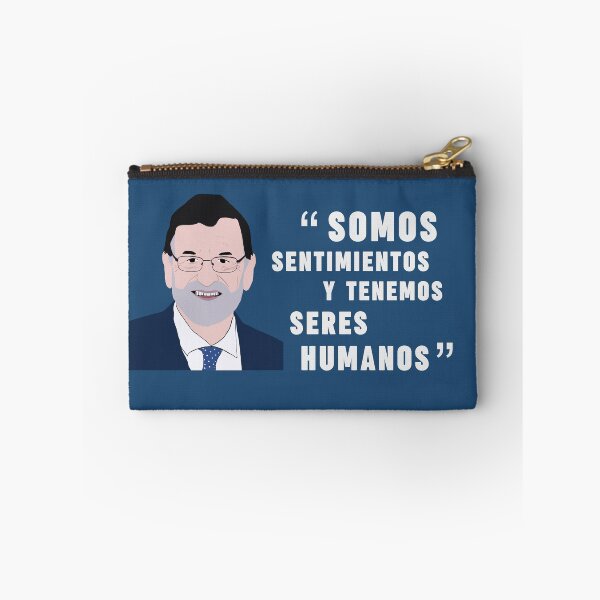 Item preview, Mariano Rajoy - Somos Sentimientos y Tenemos Seres Humanos designed and sold by TigerTom Design.