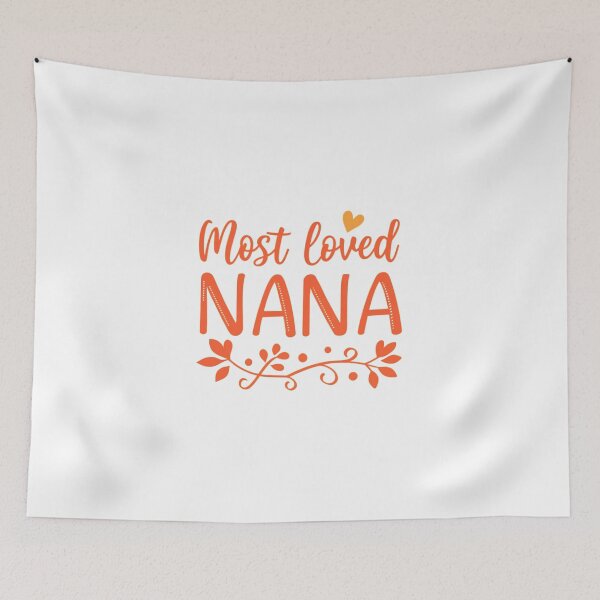 Item preview, Most Loved Nana - Heartwarming Gift for Grandmothers designed and sold by Colorful-Garden.