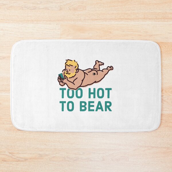 Item preview, Too Hot To Bear Gay Art Sexy Cartoon Comic - Funny Gay Bear Quotes pride month designed and sold by ItalianCub.