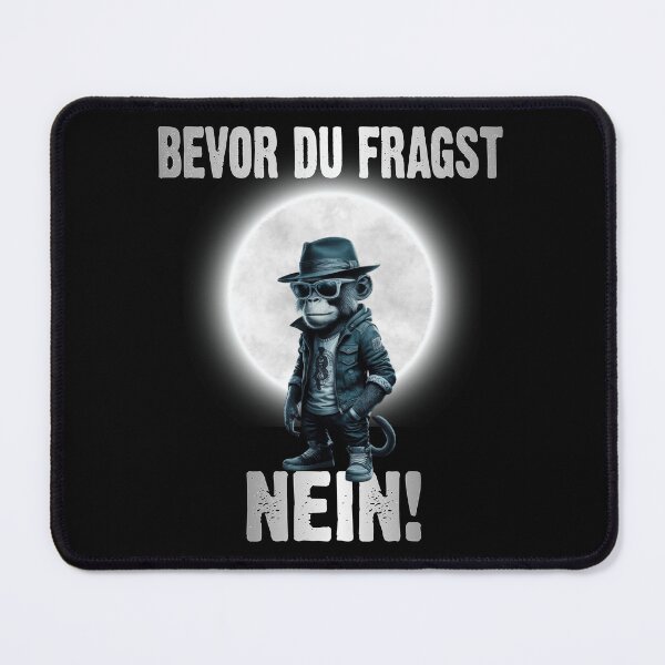 Item preview, Bevor Du Fragst Nein - Wütender cooler Affe Mit Mond  - lustiges Zitat  designed and sold by Smix Pixels.