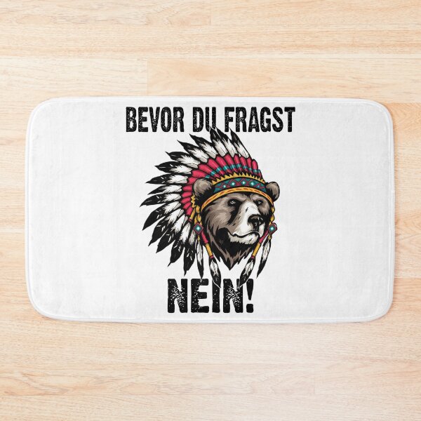 Item preview, Bevor Du Fragst Nein - Indianerbär mit Federkopfschmuck- lustiges Zitat  designed and sold by Smix Pixels.