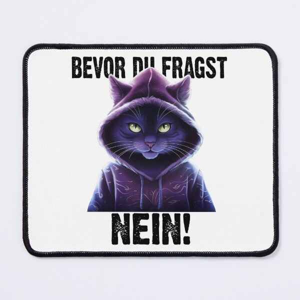 Item preview, Bevor Du Fragst Nö - Wütender cooler Katze - lustiges Zitat designed and sold by Smix Pixels.