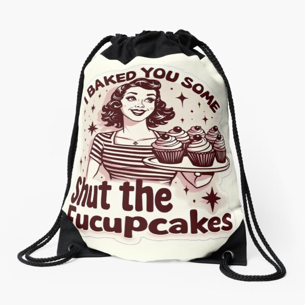 Item preview, Funny Vintage Housewife I Baked You Some Shut The Fucupcakes designed and sold by ArtFromBeyond.