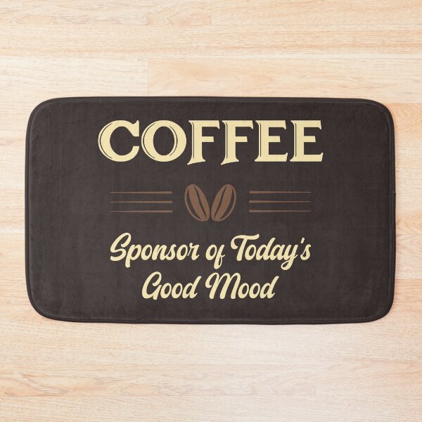 Artikelvorschau, Kaffeesponsor von Today’s Good Mood by Tjays entworfen und verkauft von TJays.