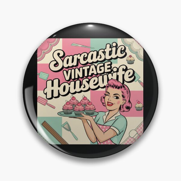 Item preview, Sarcastic Vintage Housewife designed and sold by Mateusz Majcherek.