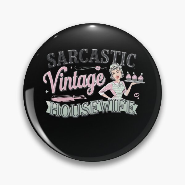 Item preview, Sarcastic Vintage Housewife designed and sold by Mateusz Majcherek.