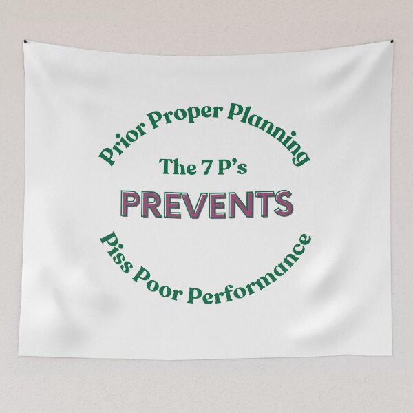 Item preview, The 7 P's-Prior Proper Planning Prevents Piss Poor Performance designed and sold by bonnieleigh6902.