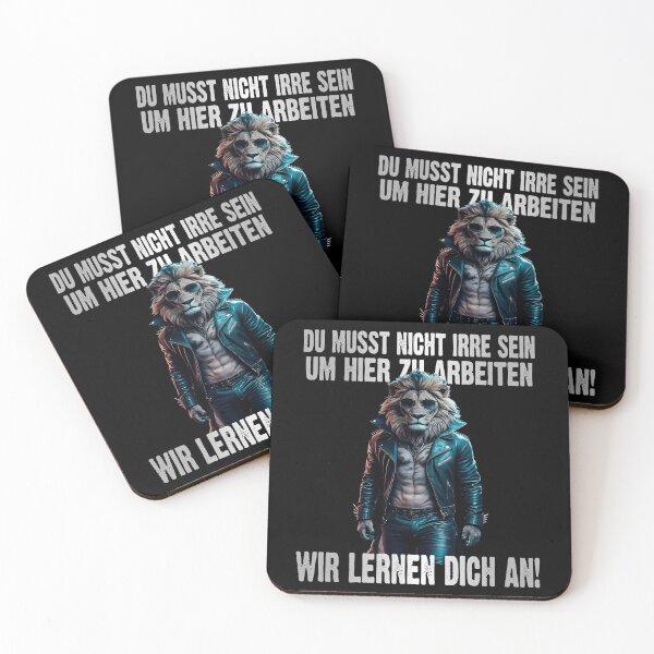 Item preview, Du Musst Nicht Irre Sein Um Hier Arbeiten Wir Lernen Dich An - Cool Löwe - lustiges Zitat  designed and sold by Smix Pixels.