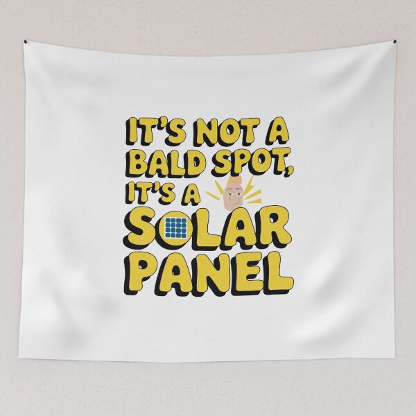 Item preview, It's Not A Bald Spot It's A Solar Panel designed and sold by Mateusz Majcherek.