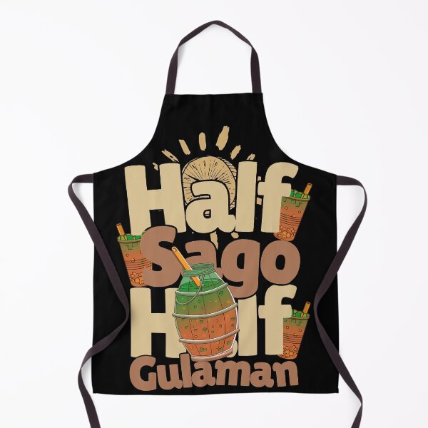 Item preview, HALF SAGO HALF GULAMAN designed and sold by Mahalways.