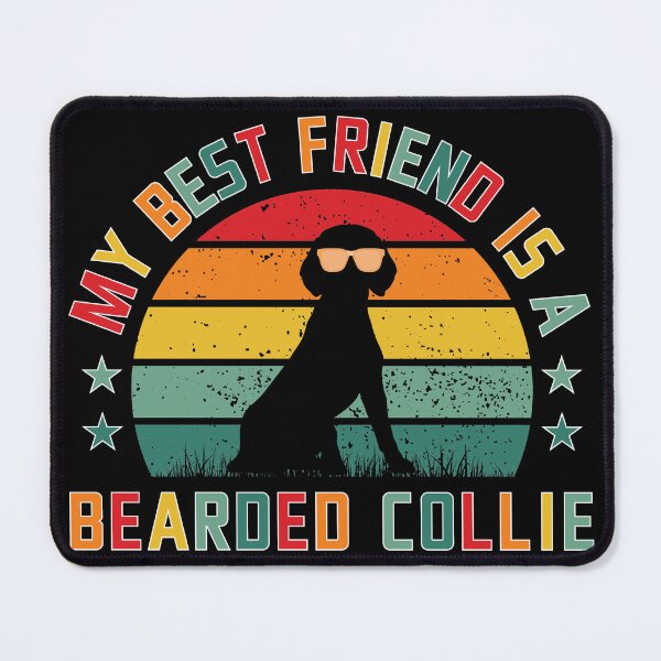 Item preview, MY BEST FRIEND IS A BEARDED COLLIE, funny gifts for bearded collie lovers  designed and sold by FelkMariShop.