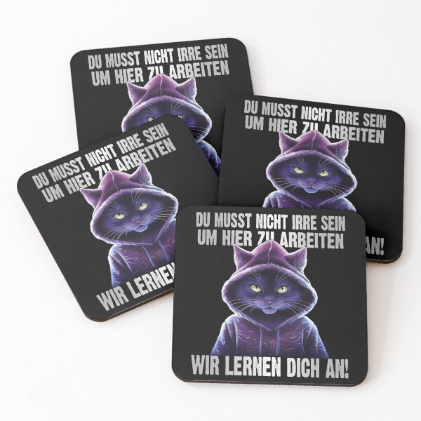 Item preview, Du Musst Nicht Irre Sein Um Hier Arbeiten Wir Lernen Dich An - Cool Katze - lustiges Zitat  designed and sold by Smix Pixels.