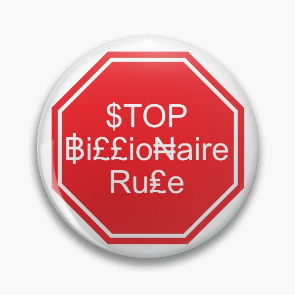 Item preview, Stop Billionaire Rule designed and sold by GreaterGrander.