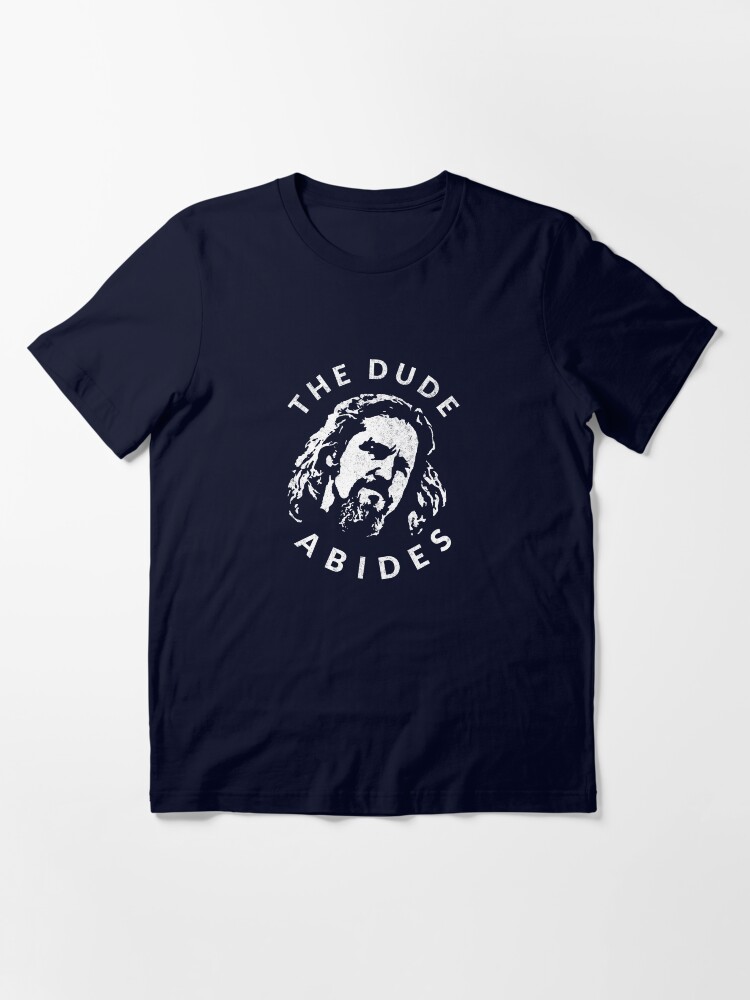 Thumbnail 3 of 7, Essential T-Shirt, The Dude Abides designed and sold by Primotees.
