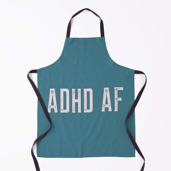 Item preview, ADHD AF designed and sold by stuffaf.