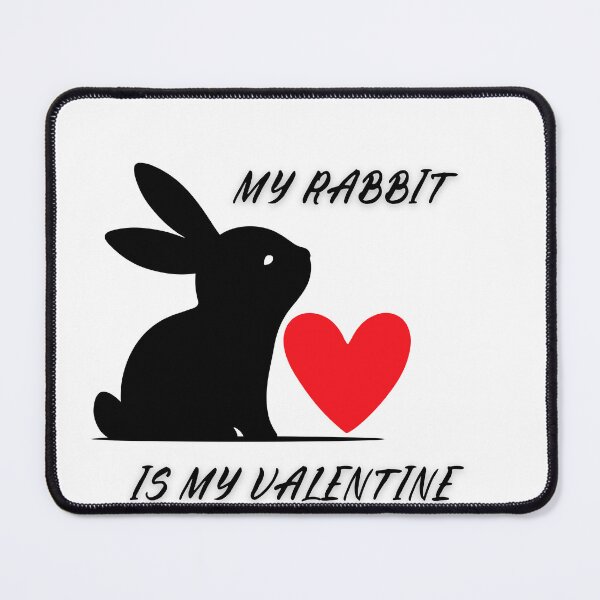 Item preview, MY RABBIT IS MY VALENTINE, BEST GIFTS FOR RABBIT LOVERS  designed and sold by FelkMariShop.