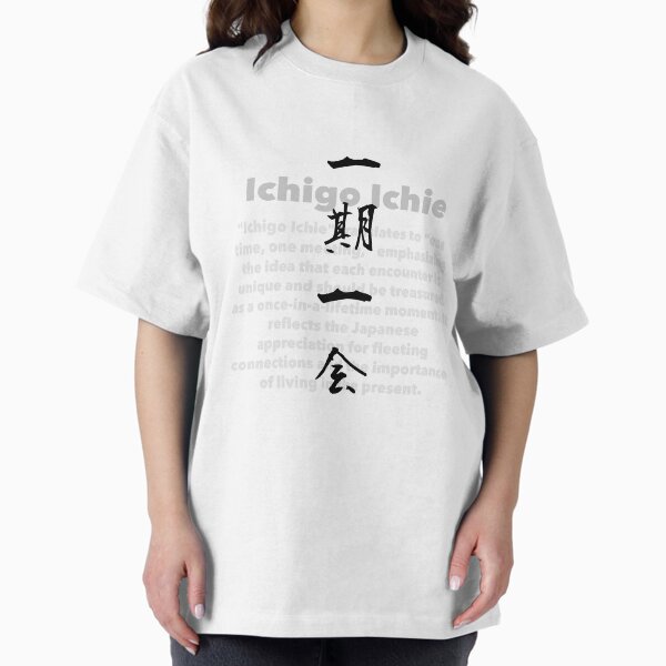 Item preview, Ichigo Ichie: Treasure Every Moment Kanji T-Shirt designed and sold by SK-JPThreads.