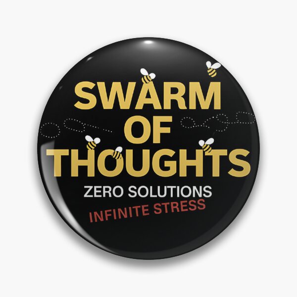 Item preview, Swarm of Thoughts, Zero Solutions – Funny Mental Health Bee Design designed and sold by FocusedPatterns.