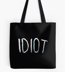 Idiot 3D Tote Bag