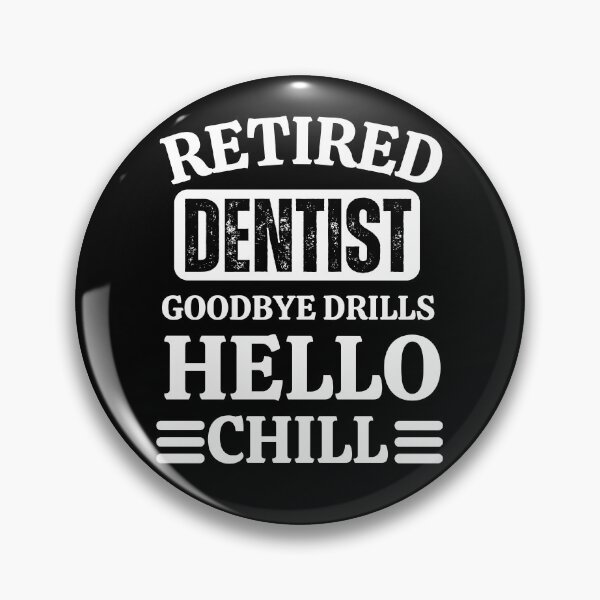 Item preview, Retired Dentist Funny Retirement saying cool tooth  designed and sold by TheTimer.