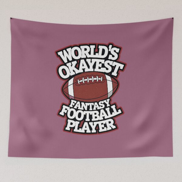 Item preview, World Okayest Fantasy Football Player designed and sold by Pixel-Lair.