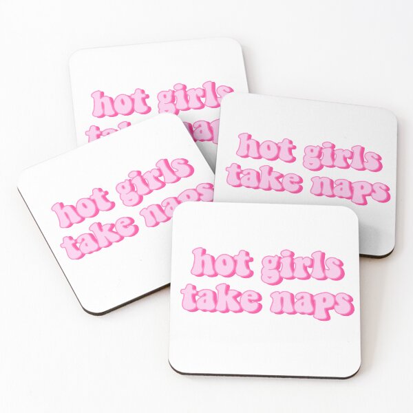 Item preview, Hot Girls Take Naps Pink Quote designed and sold by kellynicmac.