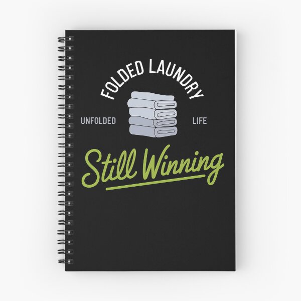 Item preview, Folded Laundry, Unfolded Life – Funny Motivational Design designed and sold by FocusedPatterns.