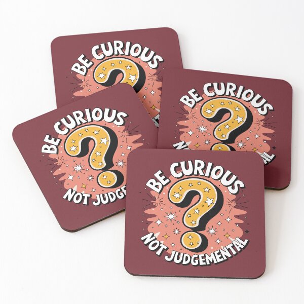 Item preview, Be Curious, Not Judgmental - Look Beyond the Surface designed and sold by JPees.