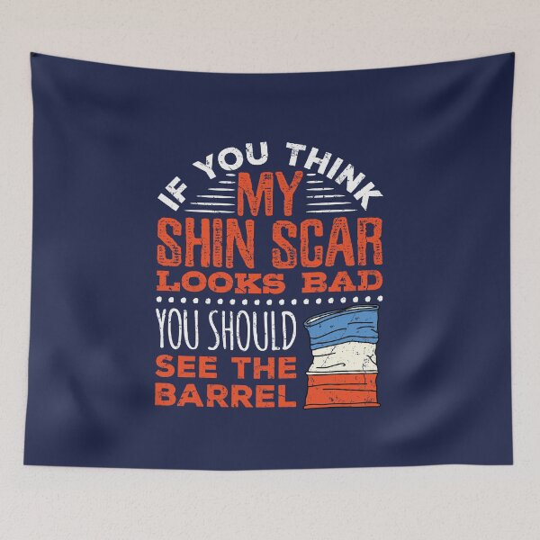 Item preview, Funny Barrel Racing If You Think My Shin Scar Looks Bad You Should See the Barrel designed and sold by jaygo.