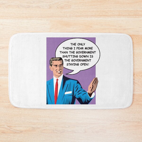 Item preview, I fear government staying open. designed and sold by Allen Peterson.