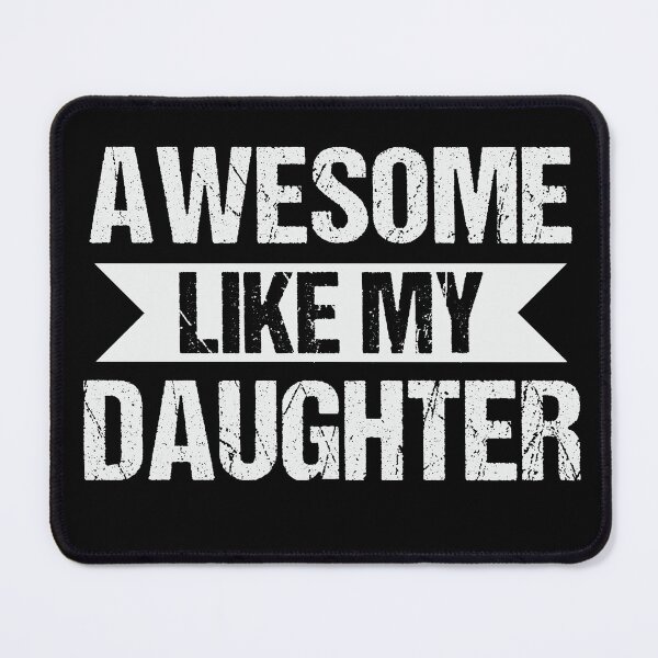Item preview, Awesome like my daughter, gift for everyone who loves their daughters designed and sold by FelkMariShop.