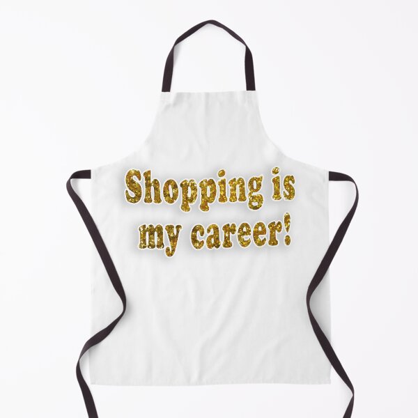 Item preview, Shopping Is My Career! designed and sold by daphsam.