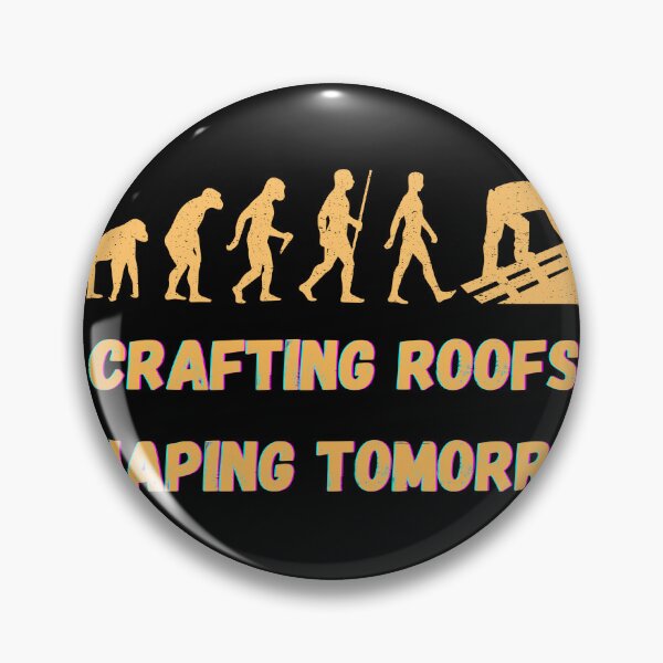 Item preview, CRAFTING ROOFS, SHAPING TOMORROW , roofer evoluition designed and sold by FelkMariShop.