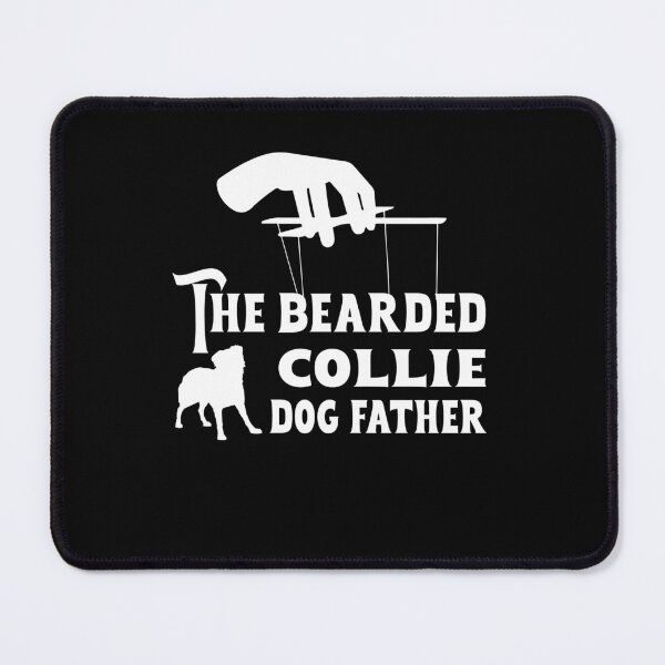 Item preview, THE BEARDED COLLIE DOG FATHER funny gift for anyone with a good sense of humor.  designed and sold by FelkMariShop.