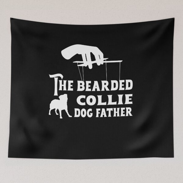 Item preview, THE BEARDED COLLIE DOG FATHER funny gift for anyone with a good sense of humor.  designed and sold by FelkMariShop.