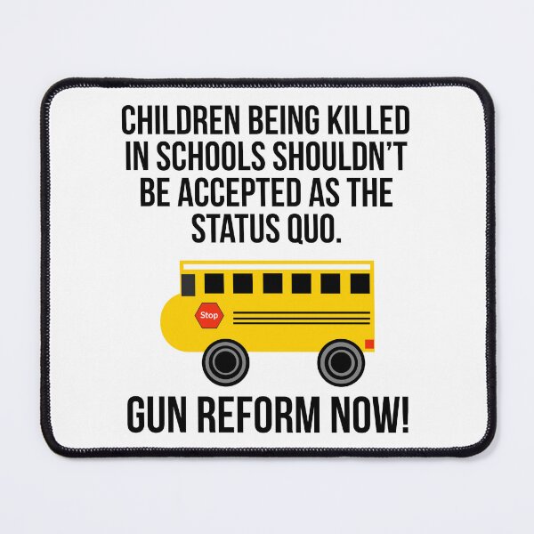 Item preview, Children being killed in schools should not be the status quo.  designed and sold by Rachel the Artist .