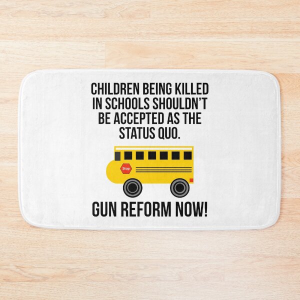 Item preview, Children being killed in schools should not be the status quo.  designed and sold by Rachel the Artist .